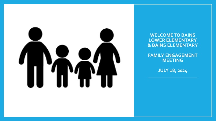 Important Information for Bains Lower Elementary & Bains Elementary Family Engagement Meeting