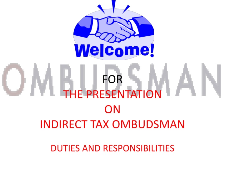 Indirect Tax Ombudsman Duties and Responsibilities