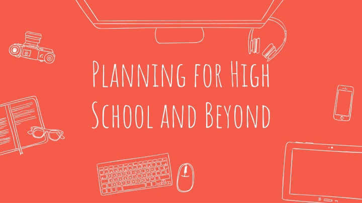 Career Pathways and Planning for High School Success
