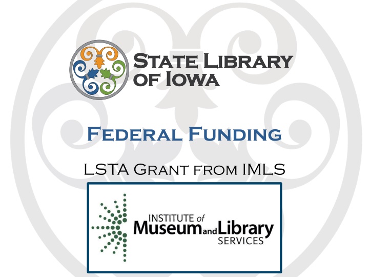 Iowa Library Services - IMLS Grant Funding and Resource Allocation