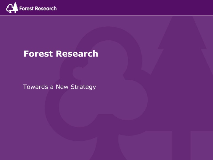 Forest Research Strategy Development Towards Bold Growth and Identity Reinforcement