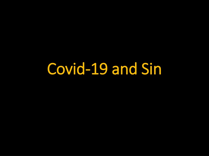 The Impact of Covid-19 and Sin