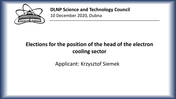 Advances in Positron Annihilation Spectroscopy and Experimental Research at DLNP Science and Technology Council Dubna