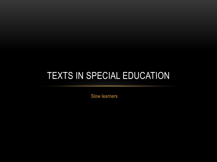 Slow Learners in Special Education