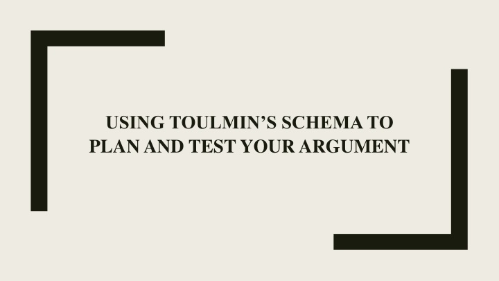 Using Toulmin's Schema to Plan Effective Arguments