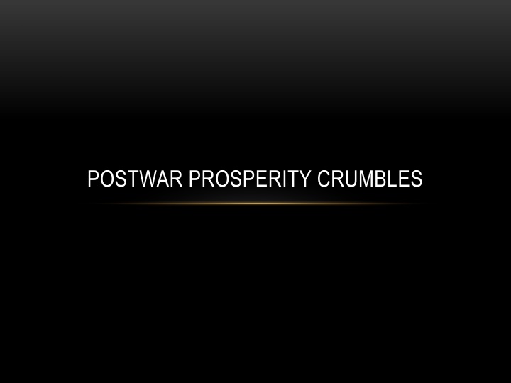The Great Depression: Causes and Impact on Postwar Prosperity