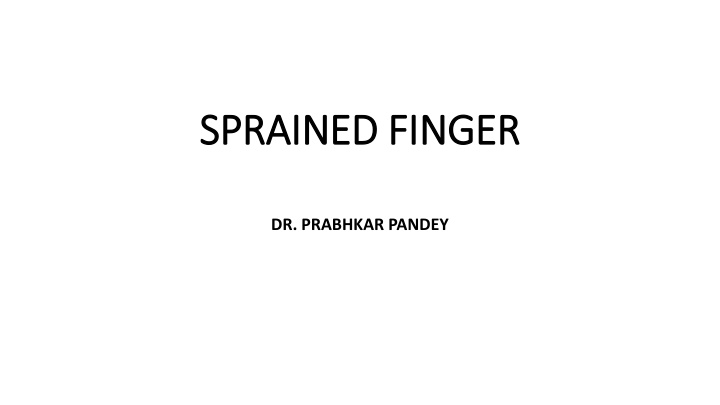 Sprained Fingers: Causes, Symptoms, and Treatment