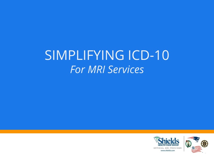 Simplifying ICD-10 for MRI Services Overview