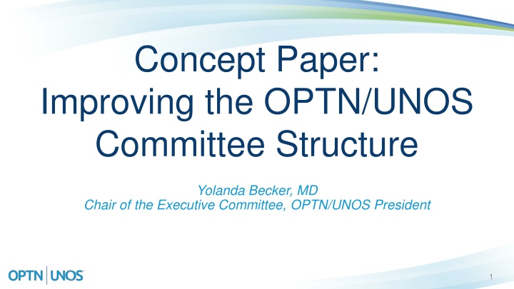 Enhancing OPTN/UNOS Committee Structure for Improved Collaboration