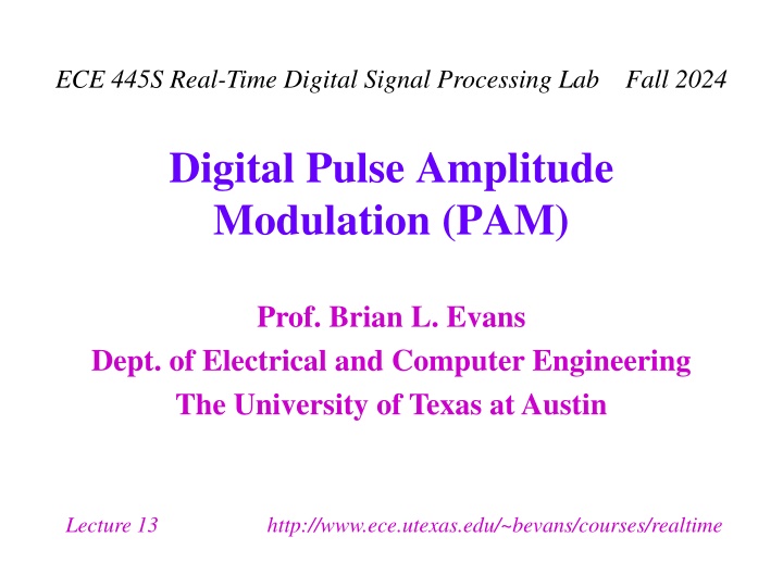 Real-Time Digital Signal Processing Lab: Digital Pulse Amplitude Modulation (PAM)