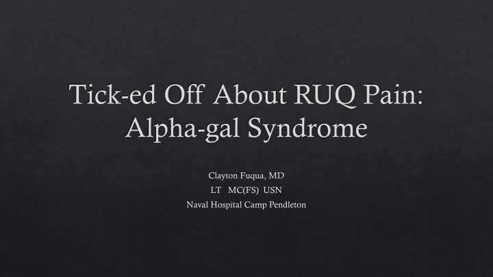 Alpha-Gal Syndrome: A Comprehensive Overview