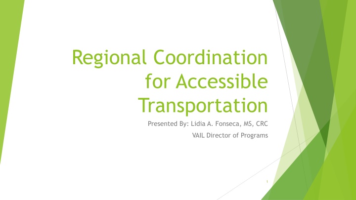 Regional Coordination for Accessible Transportation
