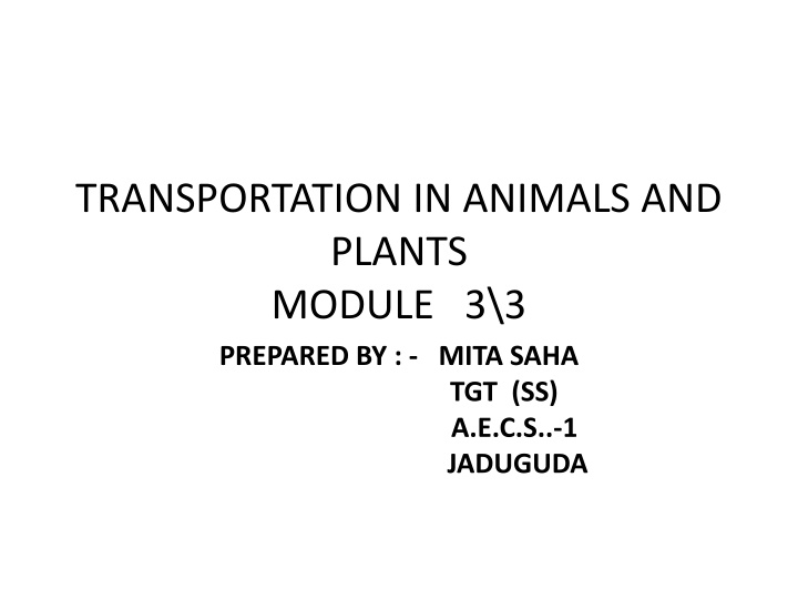 Transportation in Animals and Plants Module
