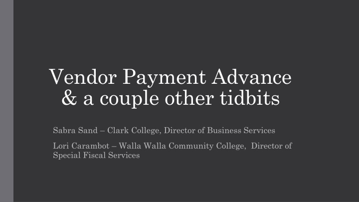 Vendor Payment Advance (VPA) Process at Community and Technical Colleges