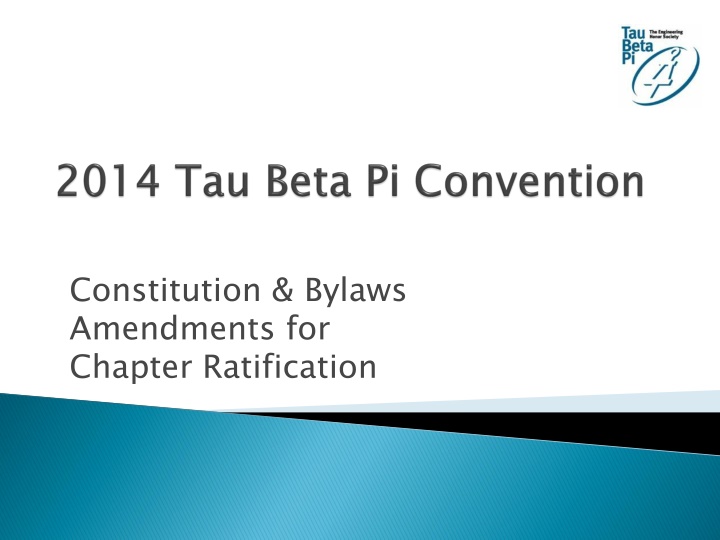 Amendments to Constitution and Bylaws for Ratification by Chapters