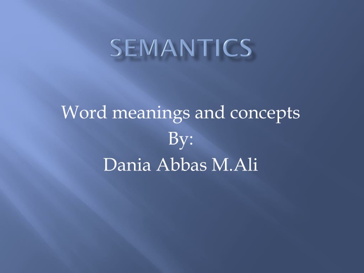 Word Meanings and Concepts by Dania Abbas M. Ali