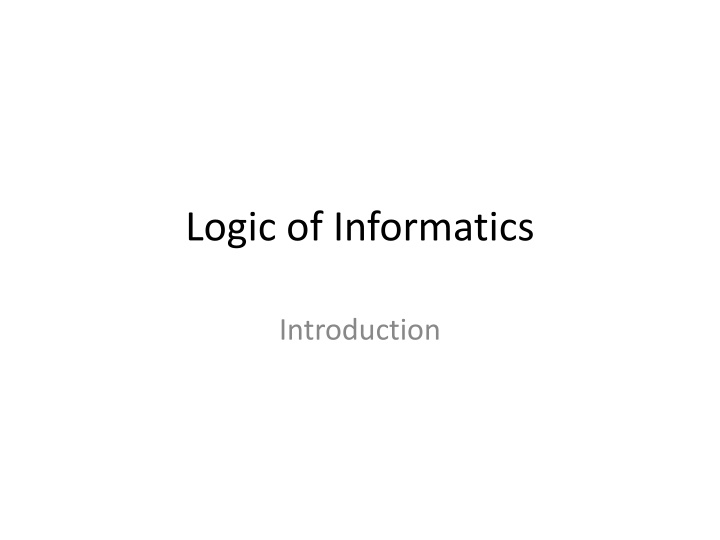 Evolution of Logic in Informatics and Computer Science