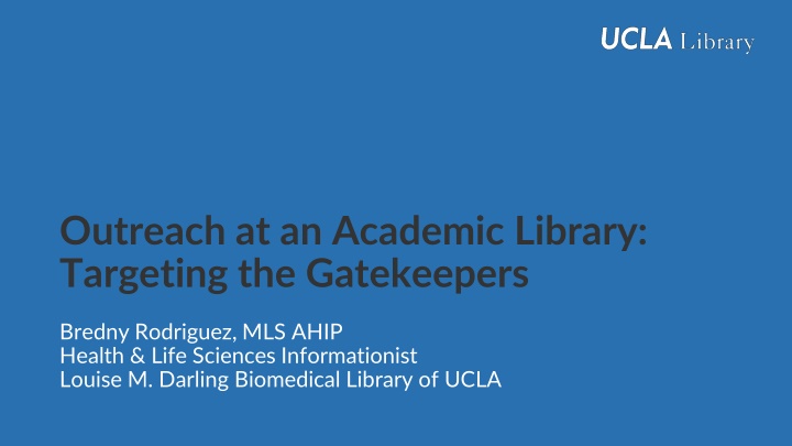 Effective Outreach Strategies in Academic Libraries: A Case Study at UCLA