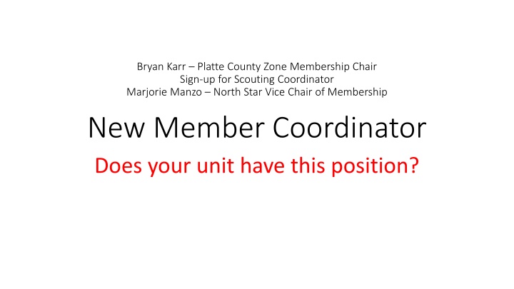 Role of New Member Coordinator (NMC) in Scouting