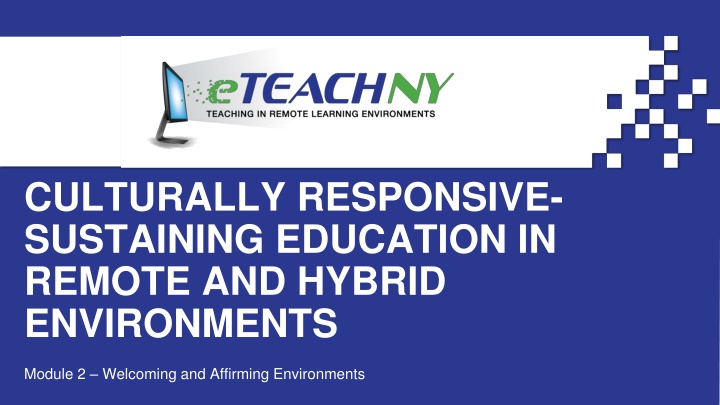 Creating Welcoming Environments in Remote and Hybrid Education