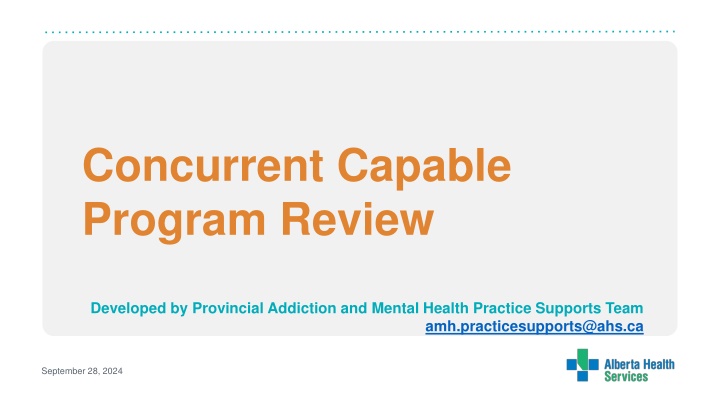 Concurrent Capable Program Review: Creating Trauma-Informed Services