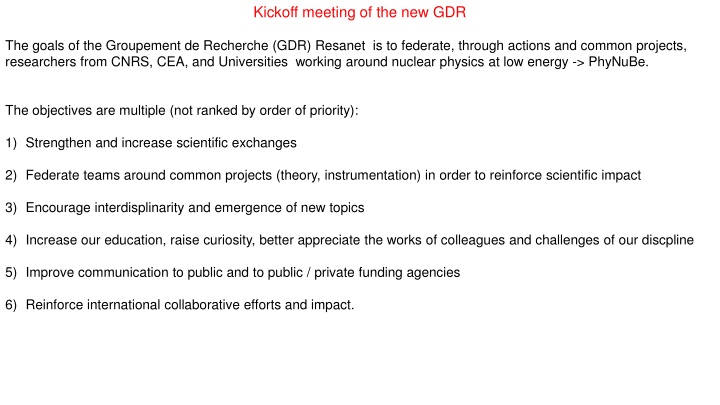 Goals and Actions of GDR Resanet in Nuclear Physics