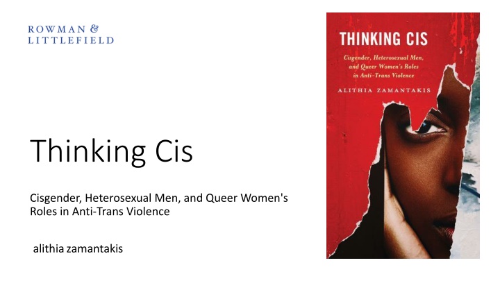 Roles of Cisgender Men and Queer Women in Anti-Trans Violence