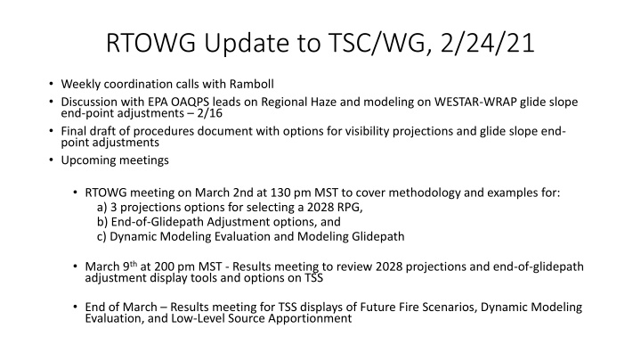 Update on Modeling and Coordination Discussions
