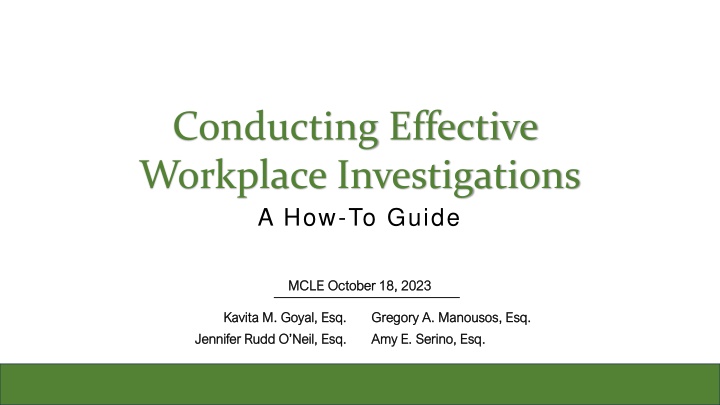 Workplace Investigations: Legal Framework and Best Practices
