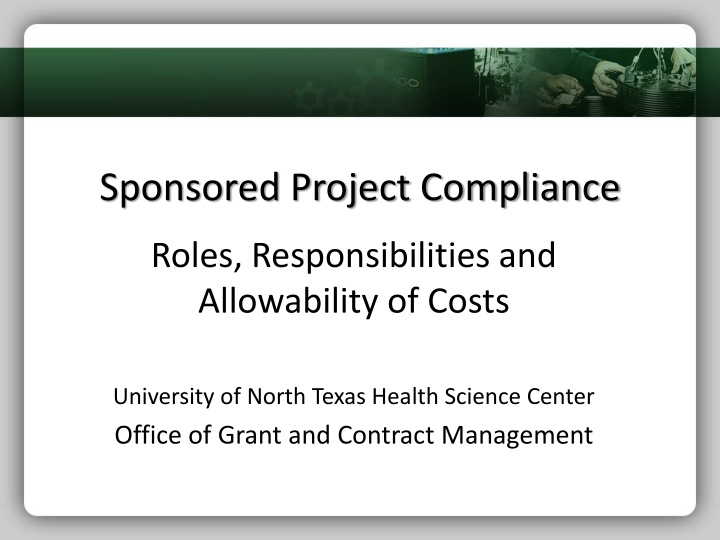 Sponsored Project Compliance at University of North Texas Health Science Center