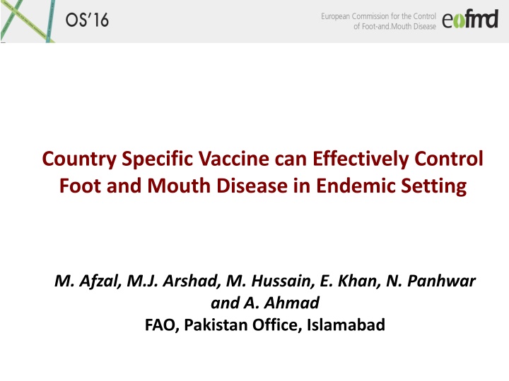 Developing Country-Specific Vaccines for Foot and Mouth Disease Control in Pakistan