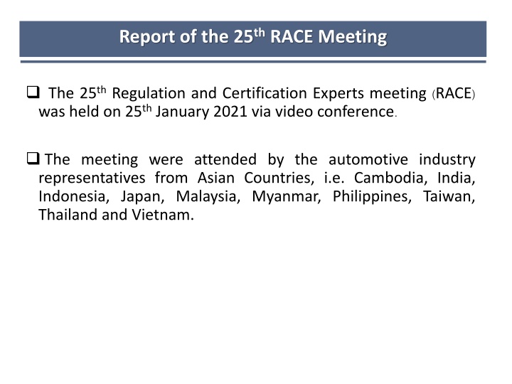 Highlights of the 25th RACE Meeting on Automotive Regulations in Asian Region