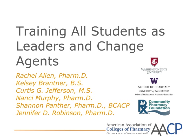 Developing Future Pharmacists: Training for Leadership and Change