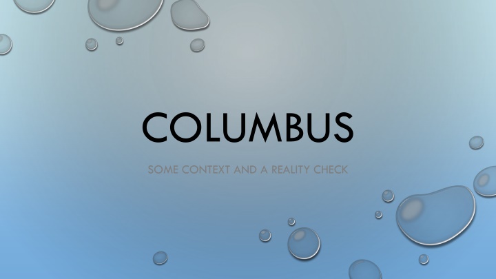 The Complicated Reality of Columbus' Voyages