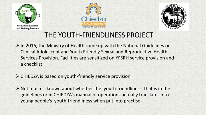 Investigating Youth Experiences at CHIEDZA for Youth-Friendly Services in Zimbabwe