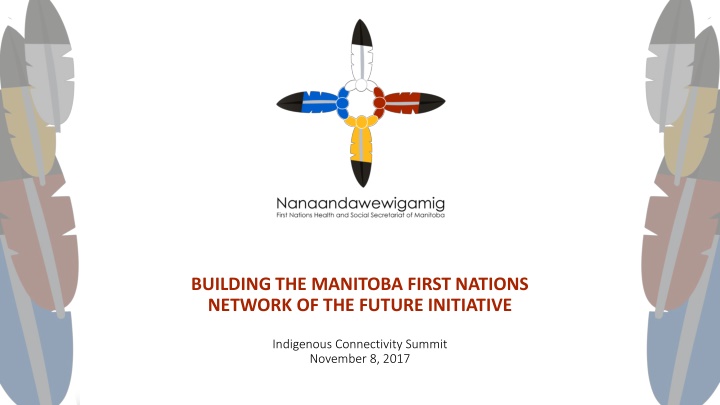 Connecting Manitoba First Nations: Building a Path to Digital Future