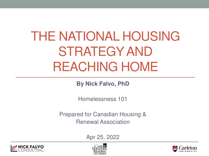 Overview of National Housing Strategy & Reaching Home: Critical Insights by Nick Falvo, PhD