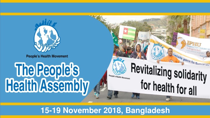 4th People's Health Assembly: Strengthening Global Health Movement