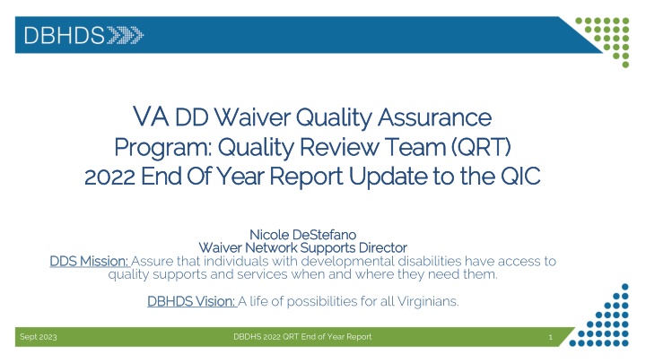 Quality Assurance Review Team (QRT) End-of-Year Report 2022 Summary