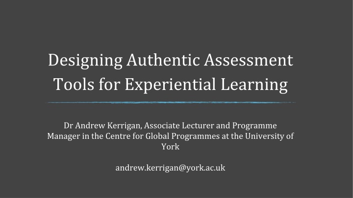 Enhancing Experiential Learning Through Authentic Assessment Tools
