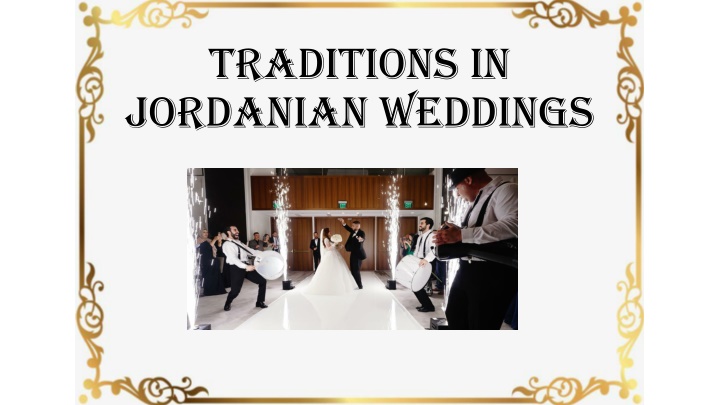 Jordanian Wedding Traditions