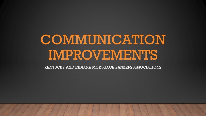 Enhancing Communication Strategies for Mortgage Bankers Associations
