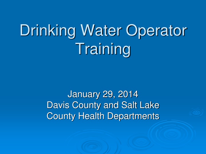 Management of Drinking Water Operators in Davis County and Salt Lake County
