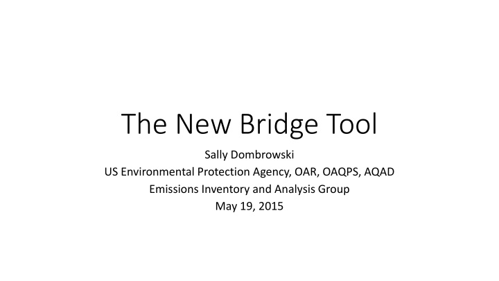 Update on Changes to EPA Emissions Inventory Tool