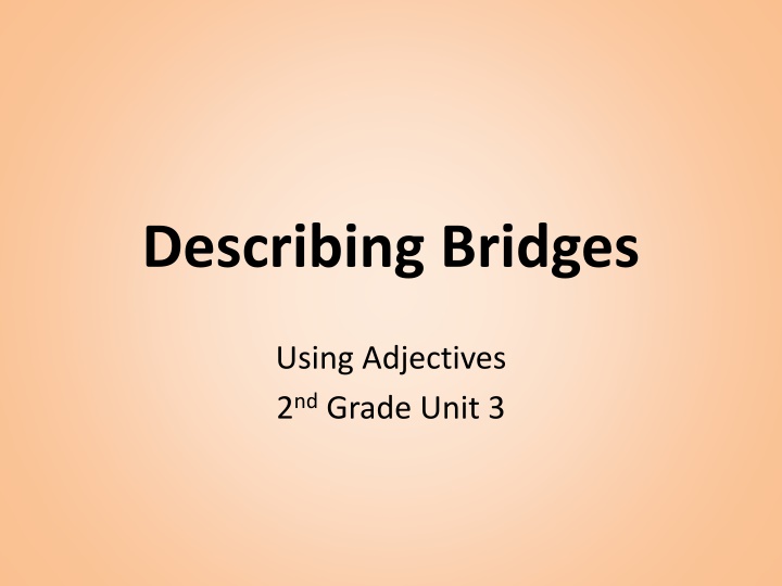 Bridges Through Adjectives