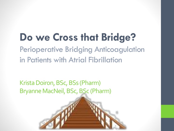 Perioperative Anticoagulation in Atrial Fibrillation Patients