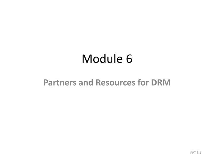Partners and Resources for Disaster Risk Management (DRM)