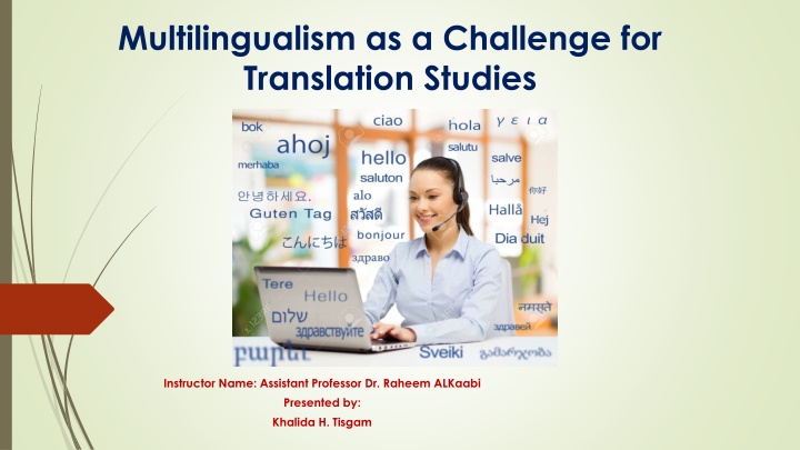 The Impact of Multilingualism on Translation Studies