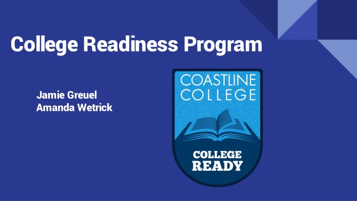 Coastline College Readiness Program Details