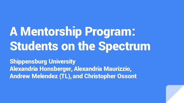 Autism Spectrum Disorder: A Mentorship Program at Shippensburg University